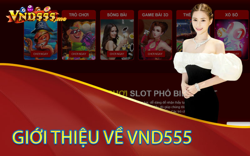 Giới Thiệu Về vnd555 